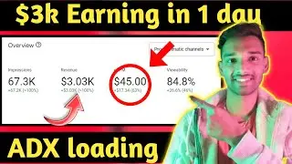 $3k earning in one day || ADX loading proof