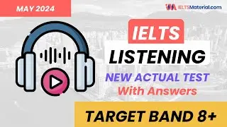 IELTS Listening Practice Test 2024 with Answers | 24.05.2024 | MAY 2024