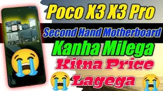 Poco X3 X3 Pro Second Hand Motherboard Kahan Milega | Poco X3 X3 Pro Second Hand Motherboard Price