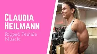 Claudia Heilmann Ripped Female Muscle