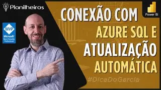 Power BI (desktop/serviço) - Azure SQLServer c/ DirectQuery e Atualização Automática