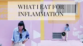 WHAT I EAT FOR INFLAMMATION+ Acne Update