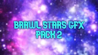 brawl stars gfx pack 2