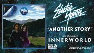 Electric Youth - Another Story