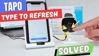 Tp-Link Tapo C100 - Type to Refresh Error Msg (Fixed)