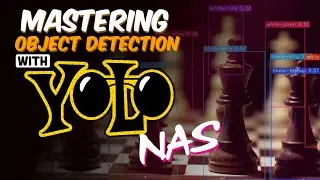 Mastering YOLO NAS: Object Detection