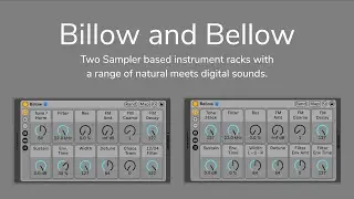 Billow & Bellow (Instrument Racks for Ableton Live Suite)