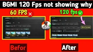 BGMI 120 Fps not showing After 3.2 update problem fix enable 120 Fps bgmi l BGMi 120 fps not showing