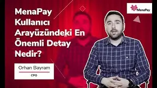 MenaPay Kullanıcı Arayüzündeki En Önemli Detay Nedir?