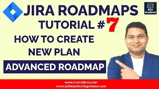 Jira Roadmaps Tutorial #7 - How to Create Plan in Jira Advanced Roadmap
