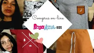 ROUPAS INFANTIS PELA INTERNET | SITE ROSA AZUL KIDS | Comprinhas on-line