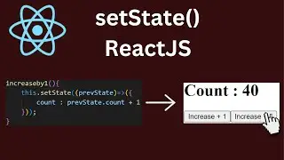 ReactJS  setState()(React Tutorial #8)
