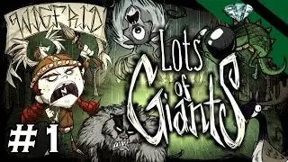 Lots of Giants - Don't Starve Challenge Series - Part 1 - [S10] (Wigfrid)
