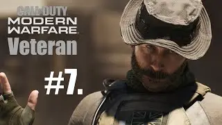 7. Call of Duty: Modern Warfare (2019) - The Embassy - Veteran Difficulty [4K 60 FPS]