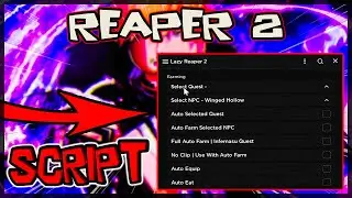 BEST | Reaper 2 Script *2023* Very OP