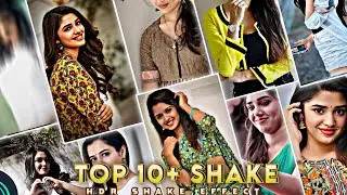 TOP 10+ ULTRA SHAKE EFFECT | TRENDING SHAKE EFFECT ALIGHT MOTION 🔥 | TOP 10 SHAKE EFFECT 🔥