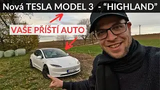 Nový Model 3 "HIGHLAND" - Tesla do každé rodiny! (4K)