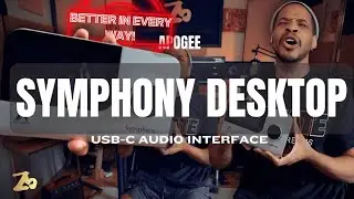 Better In Every Way...Except One | Apogee Symphony Desktop