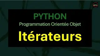 V34 – Python : Programmation Orientée Objet et Itérateurs
