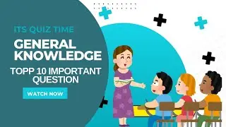 Top 5 Most Important Gk Questions | Kids Gk Quiz | gk in English | Its Quiz Time