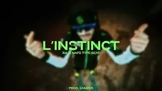 Naps x JUL Type Beat "L'INSTINCT" | Instru Rap Club 2024 (Prod. SAMZER)