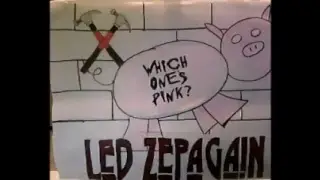 Which One's Pink? and Led Zep Again Live 2004