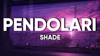 Shade - PENDOLARI (Testo/Lyrics)