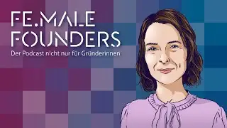 FE.MALE FOUNDERS #18: Bestimmung der inneren Uhr: Mit TimeTeller die Gesundheit verbessern