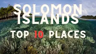 10 Things to Do in Solomon Islands 2024 | Travel Video | Travel Guide | SKY Travel 2024