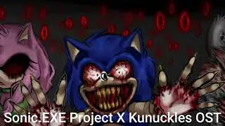 Sonic.EXE Project X Knuckles OST - Echidna Ruins Zone