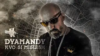 Dyamandy - Kvo si mislish Feat. Kokolea / Диаманди - Кво си мислиш с Коколеа