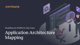 Application Architecture Mapping