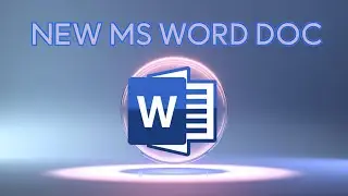How To Create A New Document in MS Word