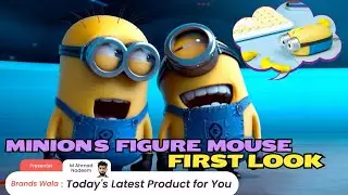 Minions Figure Mouse First Impression