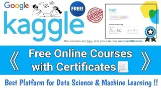 Kaggle Free Online Courses with Certificate | Kaggle Free Courses | Data Science | Machine Learning