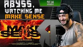 Abyss, Watching Me - Make Sense (РЕАКЦИЯ)