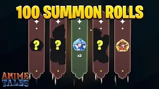 I ROLLED 100 TIMES AND THIS IS WHAT I'VE GOT - Anime Tales