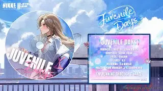 GODDESS OF VICTORY: NIKKE | JUVENILE DAYS Story Event BGM 「Juvenile Days」 - Full Ver.