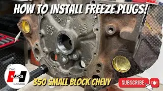 How to Install Freeze Plugs on a Small Block Chevy! 