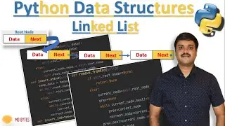 Linked List Using Python - Python Data Structures Tutorial