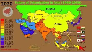 The Future of Urbanization in Asia |  The Time Lapse of Urbanization in Asia