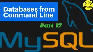 MySql Database from COMMAND LINE | MySql Database Begginers Tutorial #17