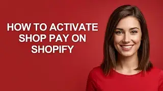 How To Activate Shop Pay On Shopify - AshleyHowTo