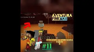 AVENTURA FINKMAX#11 BUSCANDO LA FORTALEZA PARTE 2🔥🔥