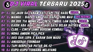 DJ TIKTOK TERBARU 2025-🎵DJ SU JAUH SA TANAM HATI TAPI TRA HASIL 🎵DJ  SIAPA YANG TAU SIAPA YANG MAU