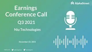 NIU Stock | Niu Technologies Q3 2021 Earnings Call