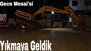 Gece Mesaisi  . Jcb 290 Lowbetten İndirme  . Durmak yok . Devam Yıkıma  Geldik.