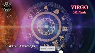 Virgo 2021 Predictions || U watch channel