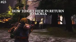 #23 How To Get Hide in Return to Moria - Get Ready to Hunt!
