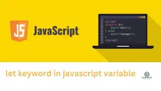 let keyword in javascript variable #6 | Javascript playlist | code Secret